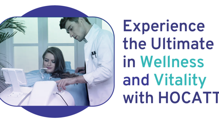 experience the ultimate i wellness and vitality with hocatt